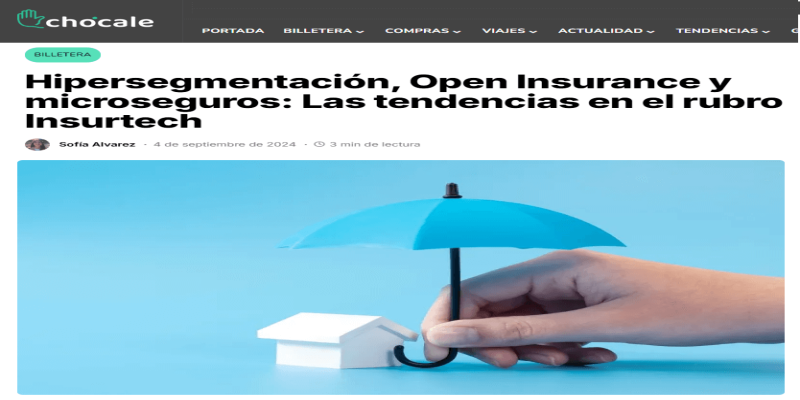 Hipersegmentación, Open Insurance y microseguros: Las tendencias en el rubro Insurtech